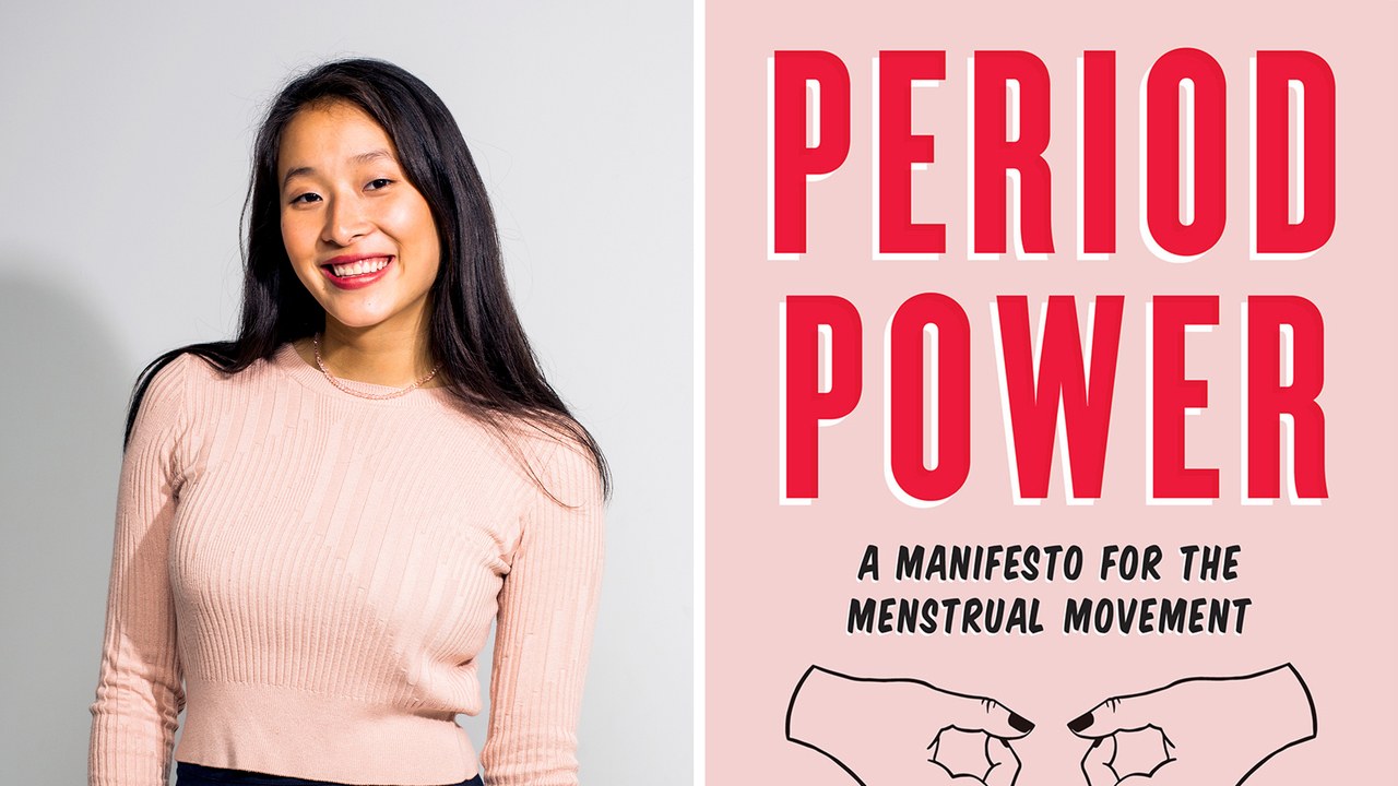 Nadya Okamoto (2016) published her first book, Period Power. In the book, the PERIOD founder and Harvard College student offers a manifesto on menstruation and why we can no longer silence those who bleed—and how to engage in youth activism.