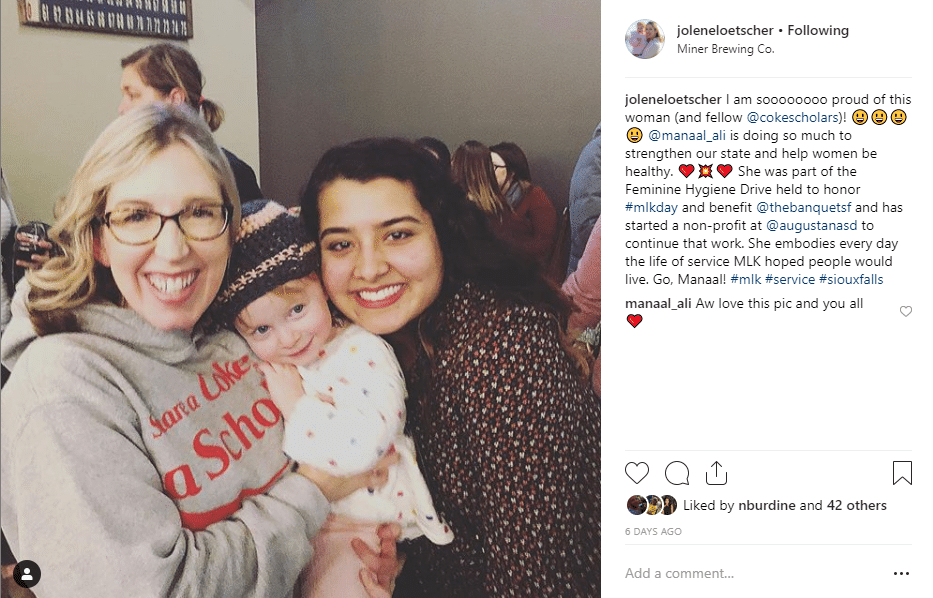 Jolene Loetscher (1997) and her daughter Liberty supported Manaal Ali (2016) at her Sioux Falls feminine hygiene drive on Martin Luther King, Jr. Day. “She embodies every day the life of service MLK hoped people would live.” Jolene said.